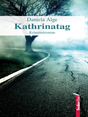 cover image of Kathrinatag: Alpenkrimi